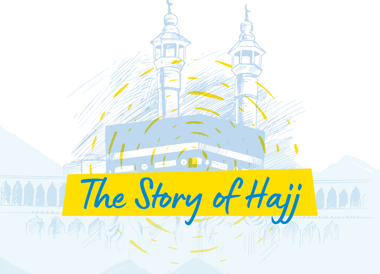 10 Lessons to Learn from the Story of Hajj 